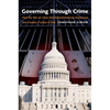 Governing Through Crime: How the War on Crime Transformed American Democracy and Created a Culture of Fear - Paperback