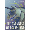 The Darkness of Dreamland - Paperback