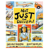 Not Just the Driver! - Hardcover