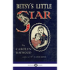 Betsy's Little Star - Hardcover