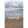 Past Lives Eternal - Paperback