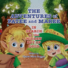 The Adventures of Patee and Maree: In Search of the Hidden Pot of Gold - Paperback