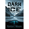The Dark Below the Ice: And Other Stories - Paperback