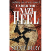 Under the Nazi Heel: Walking Out of War, Book II - Paperback