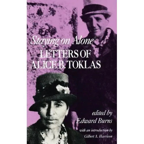 Staying on Alone: Letters of Alice B. Toklas - Paperback