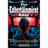 For Entertainment Only: Go Behind the scenes of Lord of the Rings and other movies - Paperback