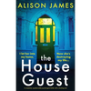 The House Guest: A completely unputdownable psychological thriller with a shocking twist - Paperback