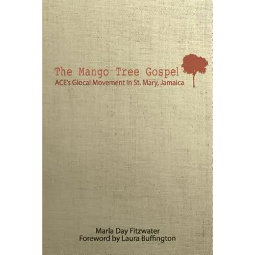 The Mango Tree Gospel - Paperback