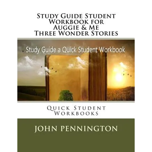 Study Guide Student Workbook for Auggie & Me Three Wonder Stories: Quick Student Workbooks - Paperback