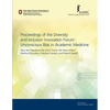 Unconscious Bias in Academic Medicine: How the Prejudices We Don't Know We Have - Paperback