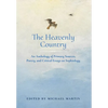 The Heavenly Country: An Anthology of Primary Sources, Poetry, and Critical Essays on Sophiology - Hardcover