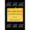The Crafty Poet II: A Portable Workshop - Paperback