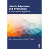 Health Education and Promotion: A Skills-Based Approach - Paperback