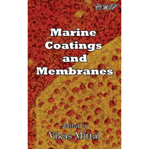 Marine Coatings and Membranes - Hardcover