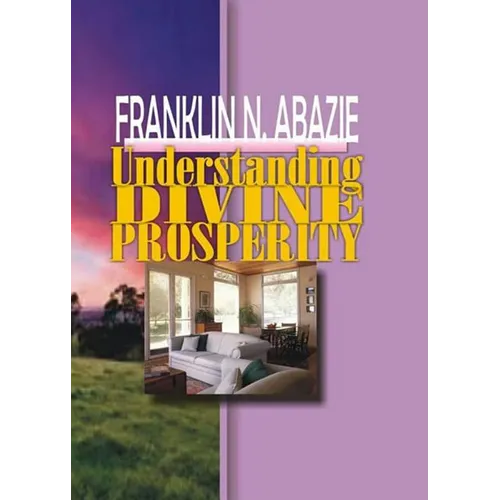 Understanding Divine Prosperity: Prosperity - Paperback