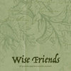 Wise Friends - Paperback