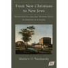 From New Christians to New Jews: Seventeenth-Century Spanish Texts in Defense of Judaism - Paperback
