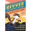 Revver the Speedway Squirrel: The Big Race Home - Hardcover