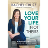 Love Your Life Not Theirs: 7 Money Habits for Living the Life You Want - Hardcover