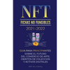 NFT (Fichas No Fungibles) 2021-2022: Guía para Principiantes Sobre el Futuro del Comercio de Arte, Objetos de Colección y Activos Digitales (OpenSea, - Paperback
