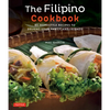 The Filipino Cookbook: 85 Homestyle Recipes to Delight Your Family and Friends - Paperback