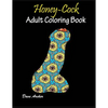 Honey-Cock: Adult coloring book Designs - Paperback