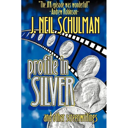 Profile in Silver: And Other Screenwritings - Paperback