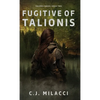 Fugitive of Talionis - Hardcover