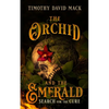 The Orchid and the Emerald: Search for the Cure - Hardcover