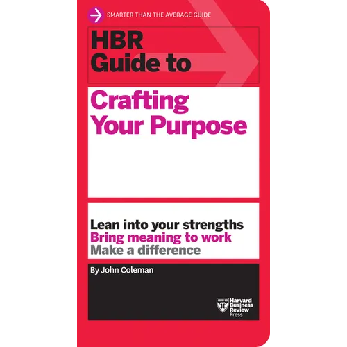 HBR Guide to Crafting Your Purpose - Paperback