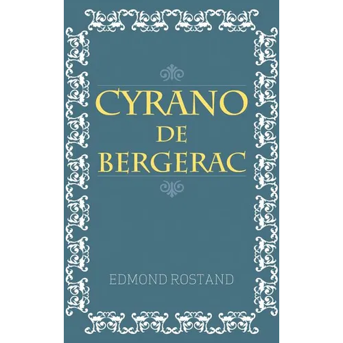 Cyrano De Bergerac - Hardcover