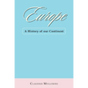 Europe: A History of Our Continent - Paperback