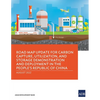 Road Map Update for Carbon Capture, Utilization, and Storage Demonstration and Deployment in the People's Republic of China - Paperback