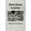 With Liberty & Justice - Paperback