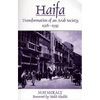 Haifa: Transformation of an Arab Society, 1918-1939 - Paperback