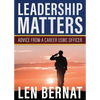 Leadership Matters: Advice from a Career USMC Officer - Paperback