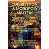 Competition & Monopoly Matters- Supreme Court's Latest Leading Case Laws: Case Notes- Facts- Findings of Apex Court Judges & Citations - Paperback