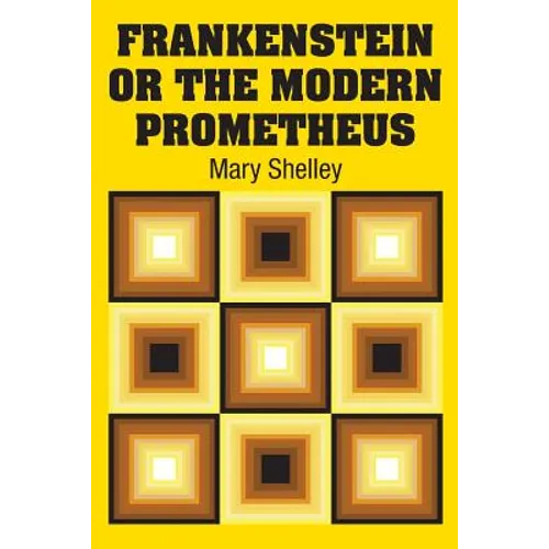 Frankenstein or the Modern Prometheus - Paperback