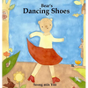 Bear's Dancing Shoes: New edition of the beautiful picture book about creative movement for young kids - Hardcover