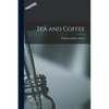 Tea and Coffee - Paperback