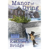 Manor of Dying - Paperback