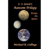 C.S. Lewis's Ransom Trilogy: Essays on Genre - Paperback