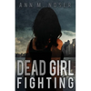 Dead Girl Fighting - Paperback