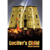 Lucifer's Child - Hardcover