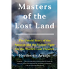 Masters of the Lost Land - Paperback