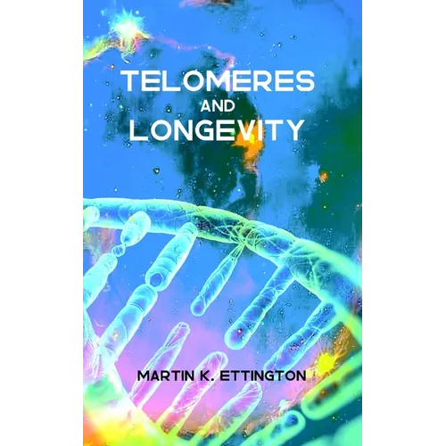 Telomeres and Longevity - Paperback