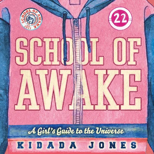 School of Awake: A Girl's Guide to the Universe - Paperback