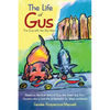 The Life of Gus: The Dog with the Big Head - Paperback