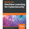 Hands-On Machine Learning for Cybersecurity - Paperback