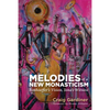 Melodies of a New Monasticism: Bonhoeffer's Vision, Iona's Witness - Paperback